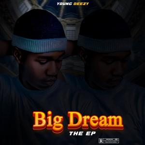 BIG DREAM (Explicit)