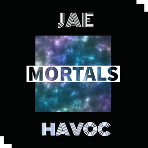 Mortals (Explicit)