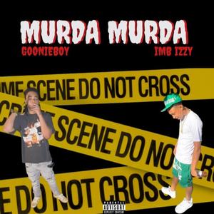 Murda Murda (feat. IMB IZZY) (Explicit)