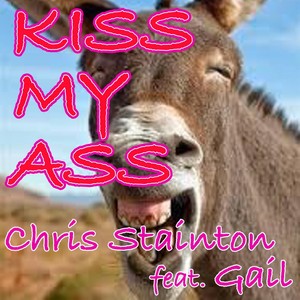 Kiss My Ass (feat. Gail)