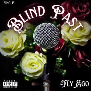 Blind Past (Explicit)