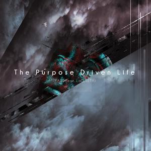 The Purpose Driven Life(feat. La.Q & Teth)