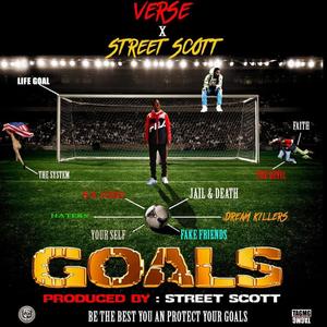GOALS(feat. Street Scott) (Explicit)