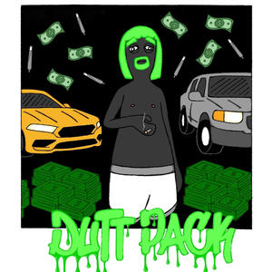 DUTTPACK (feat. 4N & PROD DIME) (Explicit)