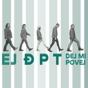 Ej ĐPT dej mi povej