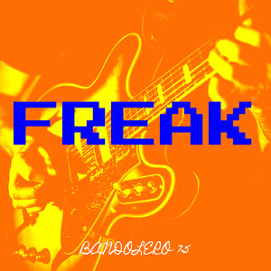 Freak (Explicit)