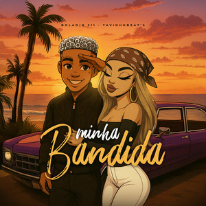 Minha Bandida (Explicit)