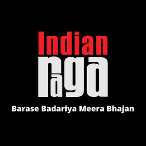 Barase Badariya Meera Bhajan - Megh - Adi talam