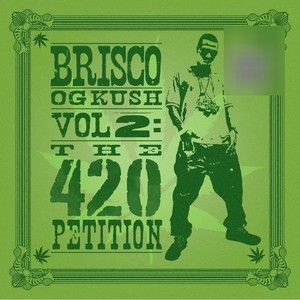 OG Kush Vol 2: The 420 Petition (Explicit)