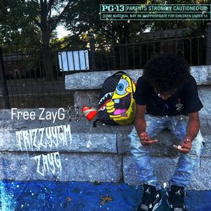 Free ZayG (feat. ZayG) [Explicit]