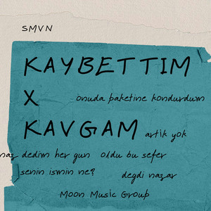Kaybettim X Kavgam (Explicit)