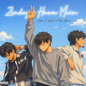 Zindagi Hawa Mein (Explicit)