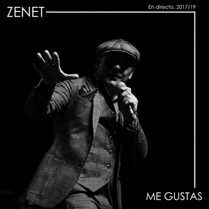 Zenet - Me Gustas (en directo)