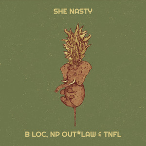 She Nasty (Explicit)