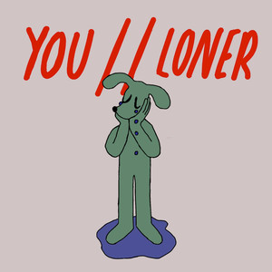 You//Loner