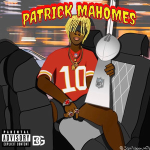 Patrick Mahomes (Explicit)