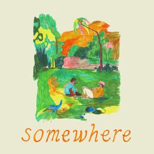 Somewhere