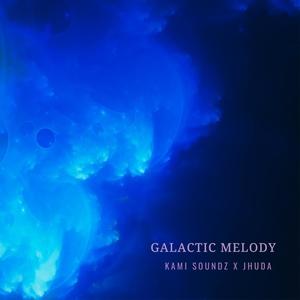 Galactic Melody (feat. Jhuda)