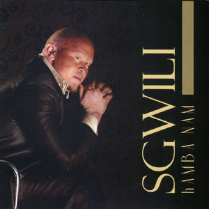Listen to Hamba Nam song with lyrics from Sgwili