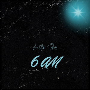 6 Am (Explicit)