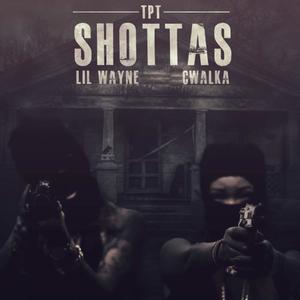 Shottas (feat. CWalka & Lil Wayne) [Explicit]