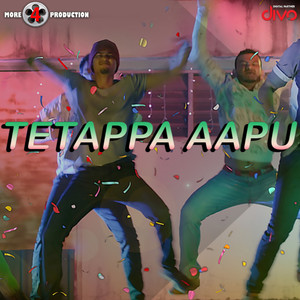 Tetappa Aapu (From "Paakaati Po")