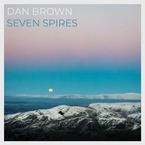 Seven Spires (feat. Stephen Henderson & Tom Campbell-Paine)