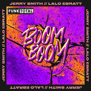 Funk Total: Boom Boom (Explicit)