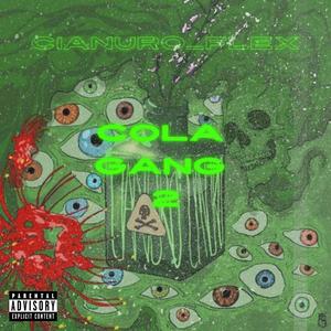 COLA GANG 2 (Explicit)