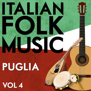Italian Folk Music Puglia Vol. 4