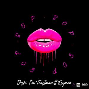 Bop Bop (feat. Esynce) (Explicit)