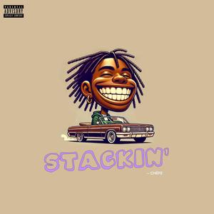 Stackin' (Explicit)