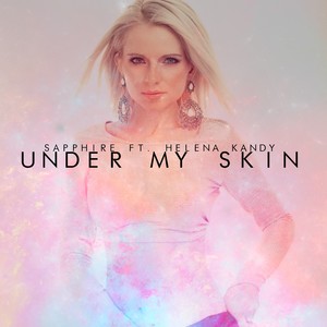 Under My Skin (feat. Helena Kandy)