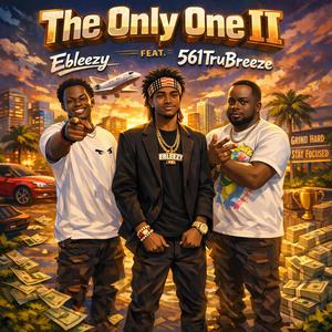 The Only One II (feat. 561TruBreeze) (Explicit)