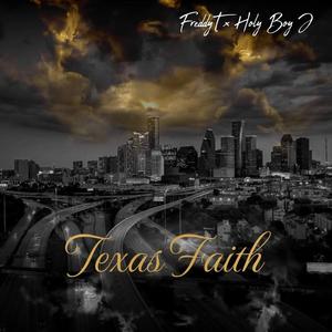TEXAS FAITH (feat. Holy Boy J)