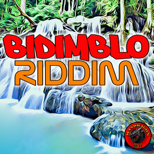 Bidimblo Riddim