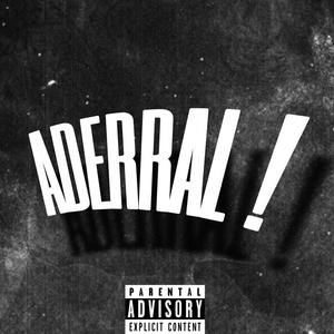 Aderral (feat. Yung Loco) [Explicit]