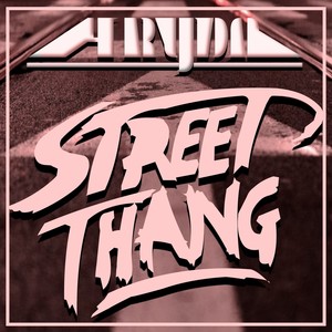 Street Thang (Explicit)