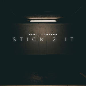 Stick 2 It (Explicit)