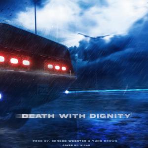 Death w Dignity (feat. Benbob Webster)