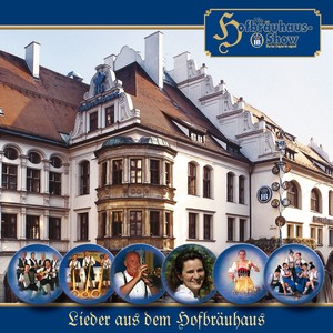 Lieder aus dem Hofbräuhaus