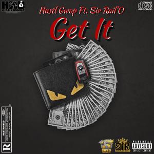 Get It(feat. Hustle Gwop) (Explicit)