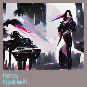 Harmony Hyperdrive Ki