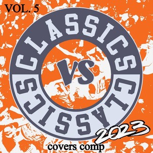 Classics vs Classics, Vol. 5 (Explicit)