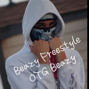 Beazy Freestyle (Explicit)