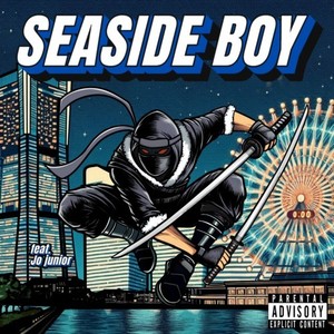 SEA SIDE BOY (feat. Jo junior) [Explicit]