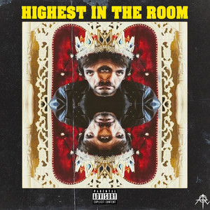 Highest in the Room (Explicit)