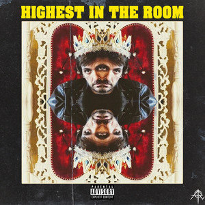 Highest in the Room (Remix|Explicit)