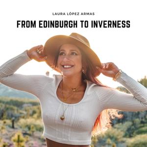 From Edinburgh to Inverness