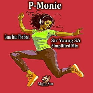 Gone Into The Beat (Sir Young SA Simplified Mix)